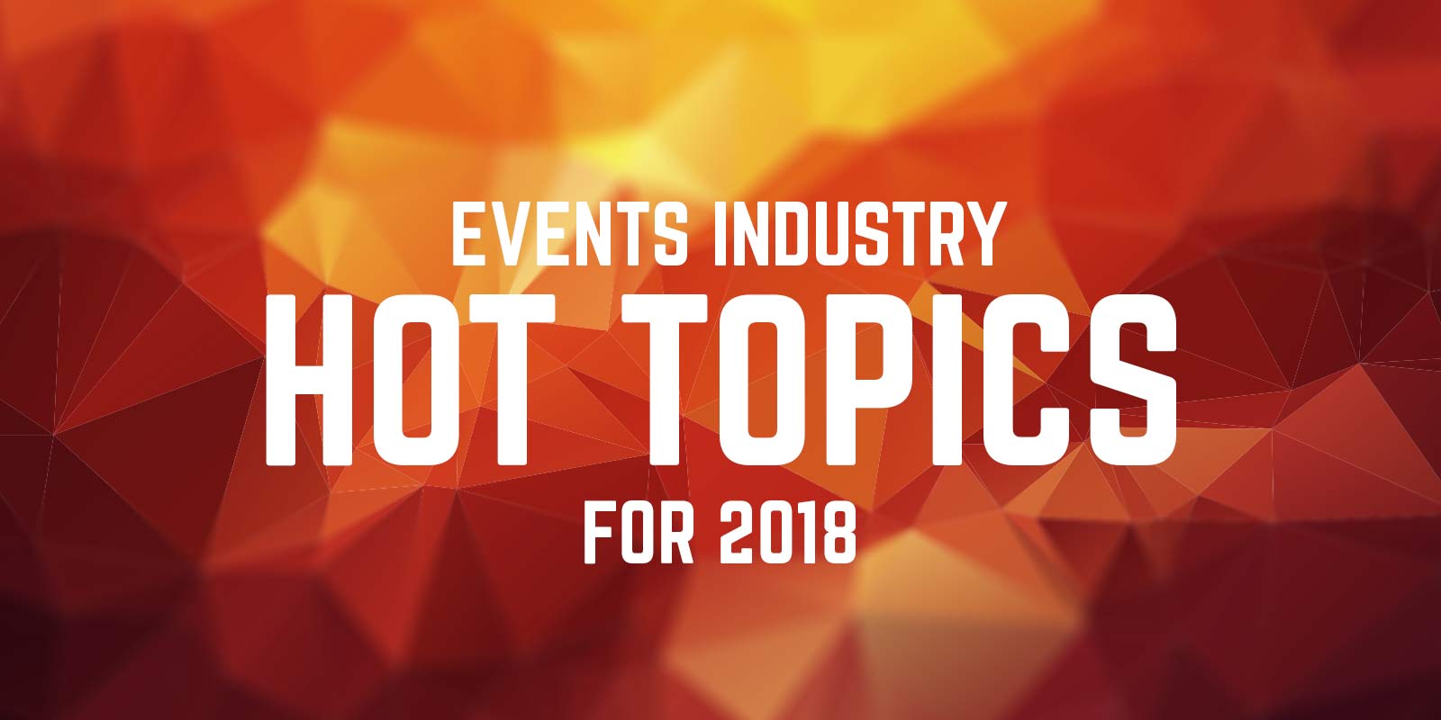 event industry hot topics