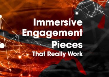 Immersive Engagement Pieces