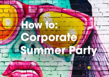 How to: Corporate Summer Party