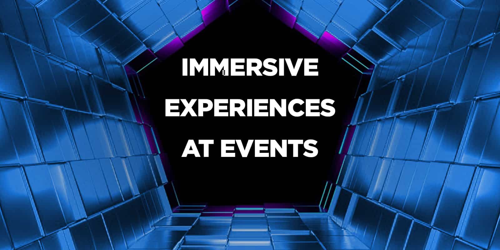 Immersive Experiences At Events Grooveyard Event Management Blog
