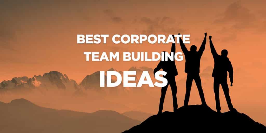 Best Corporate Team Building Ideas - Grooveyard Event Management Blog
