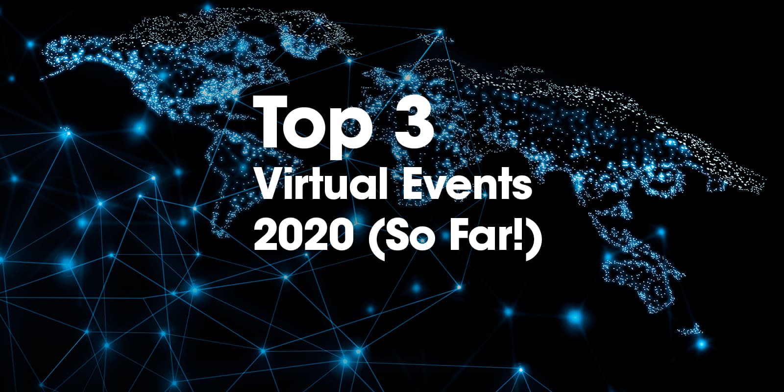 top-3-virtual-events-2020