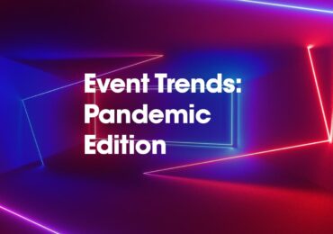 Event Trends: Pandemic Edition