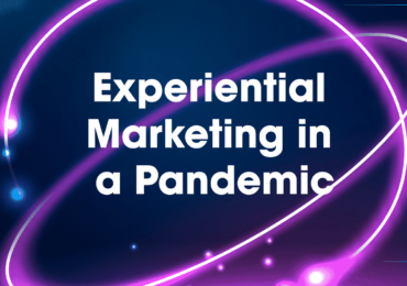 Experiential Marketing: Pandemic