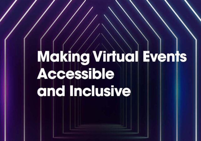 Managing Accessible Virtual Events