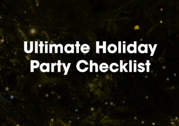 Ultimate Holiday Party Checklist