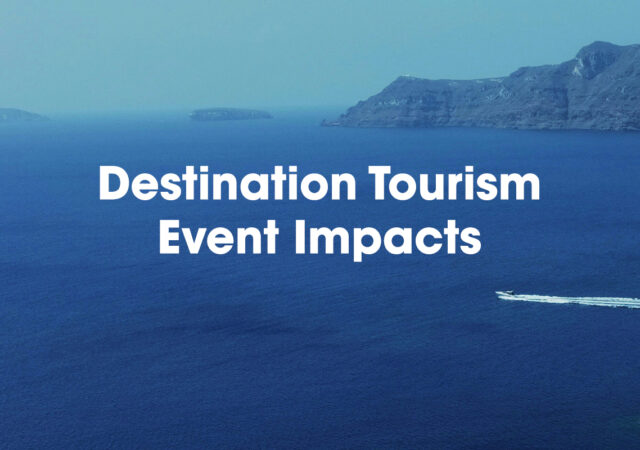 Destination Tourism – Event Impacts