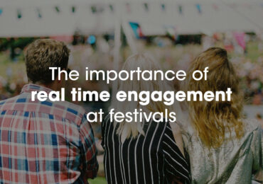 Real Time Engagement at Festivals