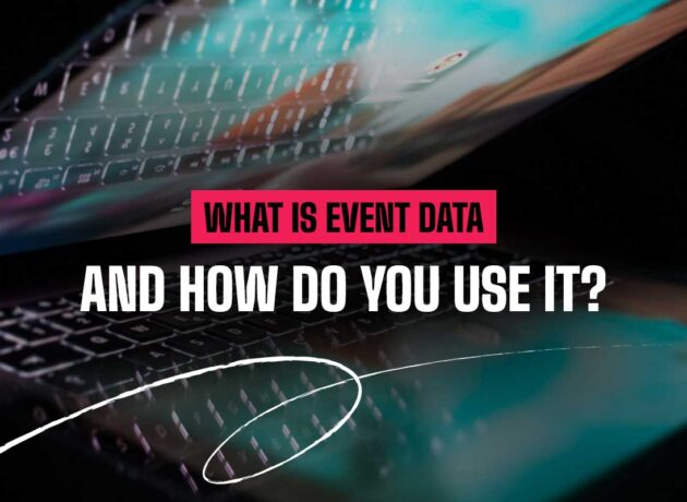 What is event data and how do you use it?