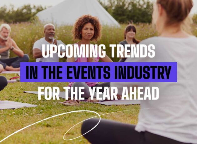 Upcoming Trends in the Events Industry for the Year Ahead